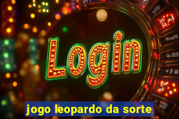 jogo leopardo da sorte